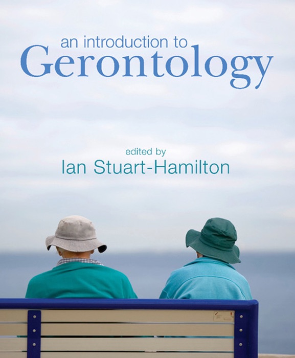 An Introduction to Gerontology