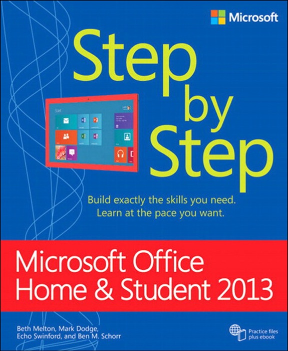 Microsoft® Office Home and Student 2013 Step by Step