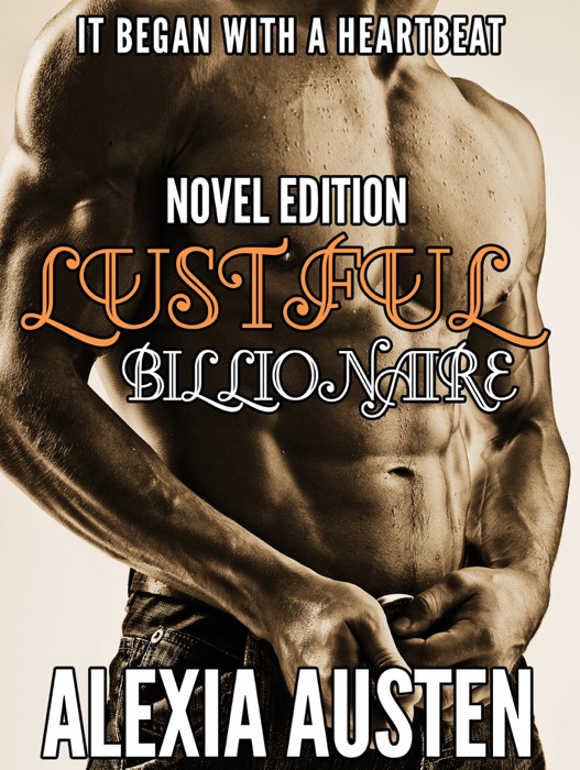 Lustful Billionaire (Novel)