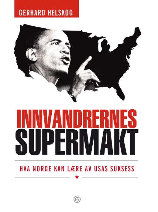 Innvandrernes supermakt – hva Norge kan lære av USAs suksess