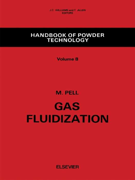 Gas Fluidization: Volume 8