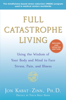 Jon Kabat-Zinn & Thích Nhất Hạnh - Full Catastrophe Living (Revised Edition) artwork