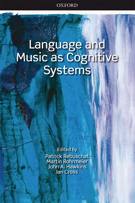 Language and Music as Cognitive Systems