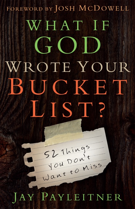 What If God Wrote Your Bucket List?