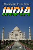 101 Amazing Facts About India - Jack Goldstein
