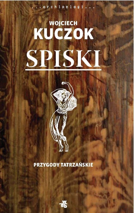 Spiski. Przygody tatrzańskie