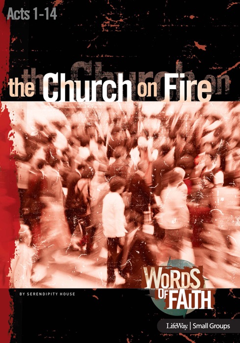 Acts 1-14: The Church on Fire