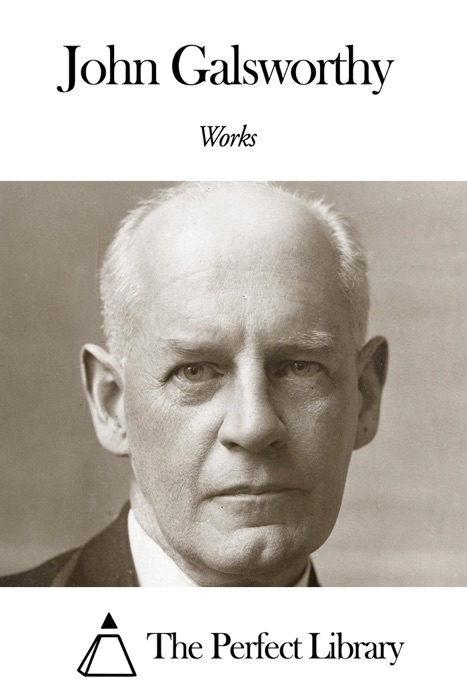 Works of John Galsworthy