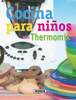 Cocina para niños con Thermomix® - Susaeta ediciones