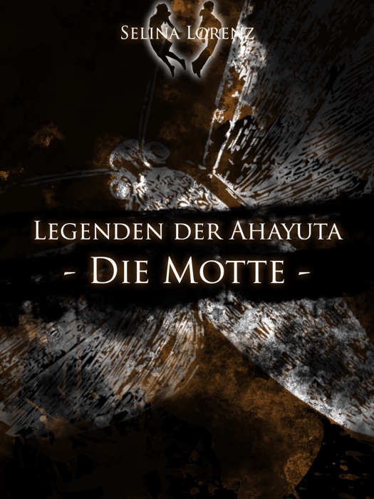 Legenden der Ahayuta – Die Motte