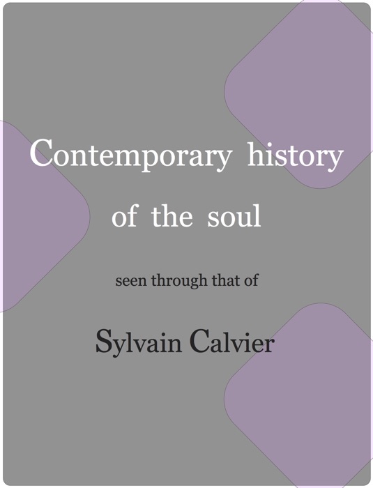 Contemporary history of the soul