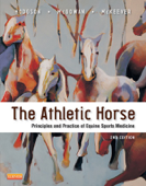 The Athletic Horse - David R. Hodgson BVSc, PhD, FACSM, DACVIM, Catherine McGowan BVSc, MACVSc, DEIM, DECEIM, PhD, FHEA, MRCVS & Kenneth McKeever MS, PhD