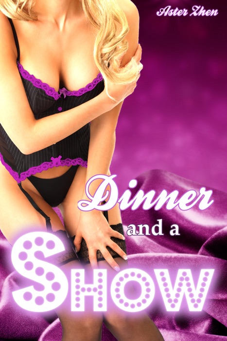 Dinner And A Show