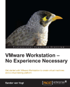 VMware Workstation - No Experience Necessary - Sander van Vugt