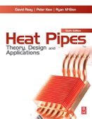 Heat Pipes - David Reay, Ryan McGlen & Peter Kew