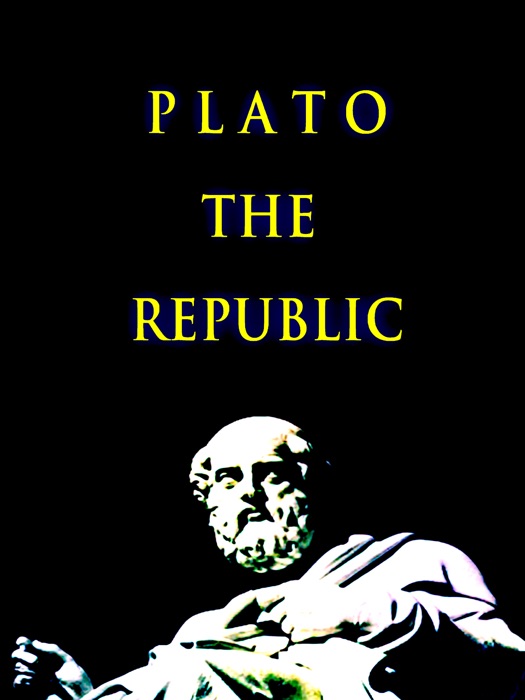 Plato - The Republic