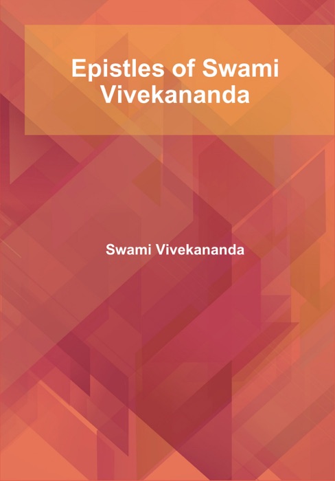 Epistles of Swami Vivekananda