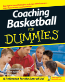 Coaching Basketball For Dummies - The National Alliance For Youth Sports & Greg Bach