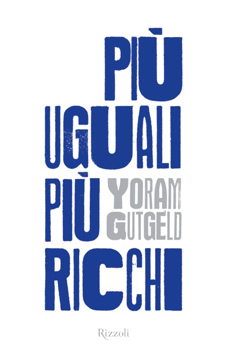 Più uguali, più ricchi