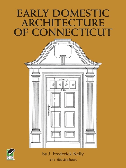 Early Domestic Architecture of Connecticut