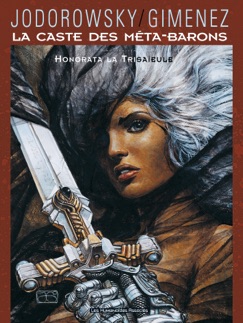 La Caste des Méta-Barons Tome 2 - Alexandro Jodorowsky & Juan Gimenez