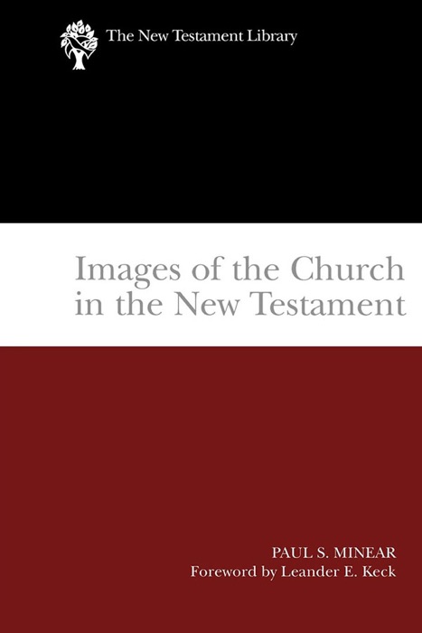 Images of the Church in the New Testament (2004)