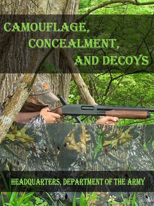 Camouflage, Concealment, and Decoys