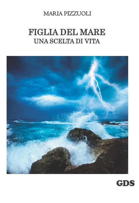 Figlia del mare, una scelta di vita