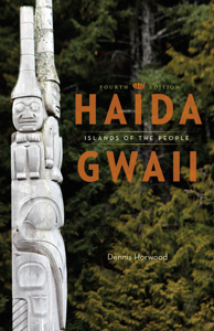 Haida Gwaii - Dennis Horwood Haida Gwaii - Dennis Horwood