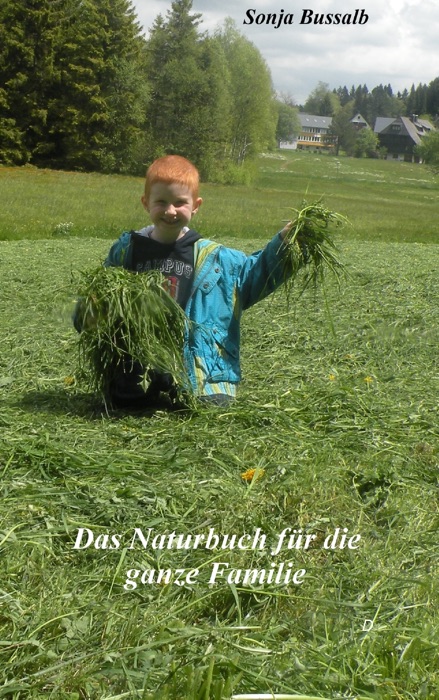 Das Naturbuch für die ganze Familie