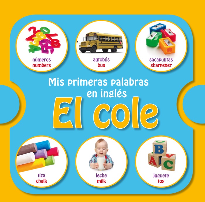 Mis primeras palabras en inglés: el cole