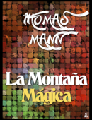 La Montaña Mágica - Thomas Mann