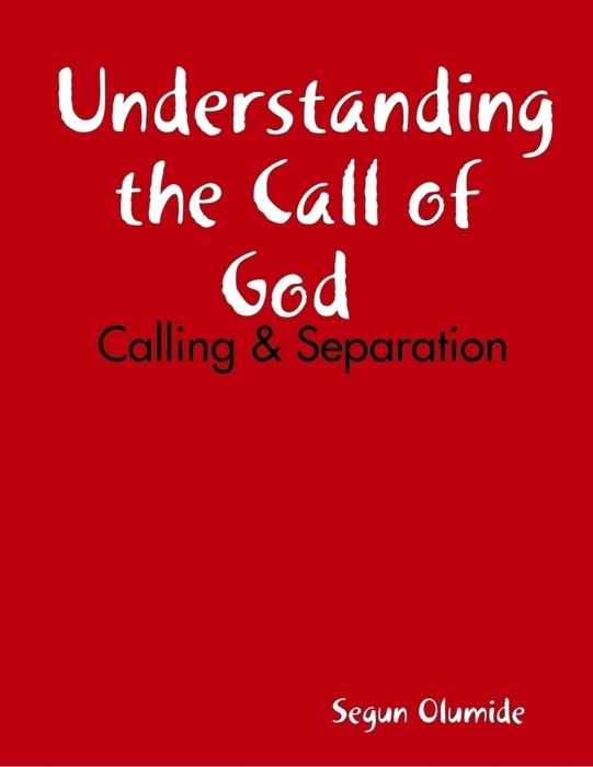Understanding the Call of God