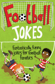 Football Jokes - Macmillan Adult's Books & Macmillan Children's Books