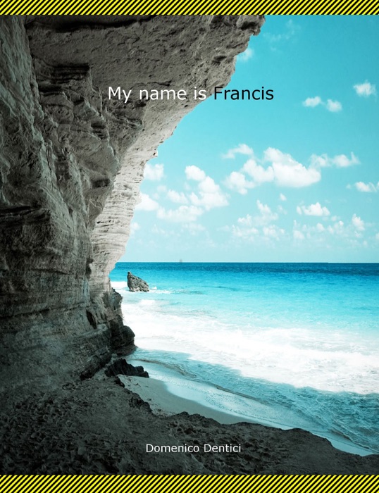 My name is Francis