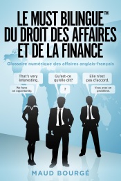 Le must bilingue du droit des affaires et de la finance