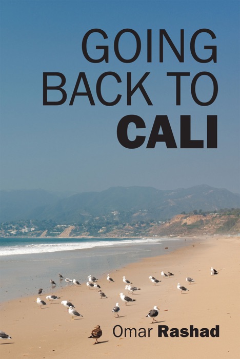 Going Back to Cali