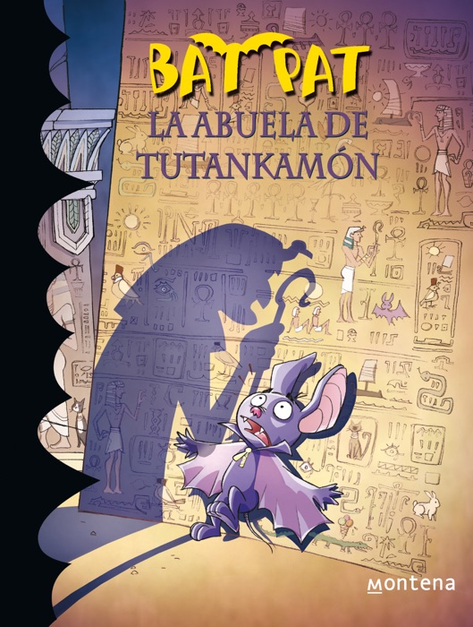 Bat Pat 3. La abuela de Tutankamón