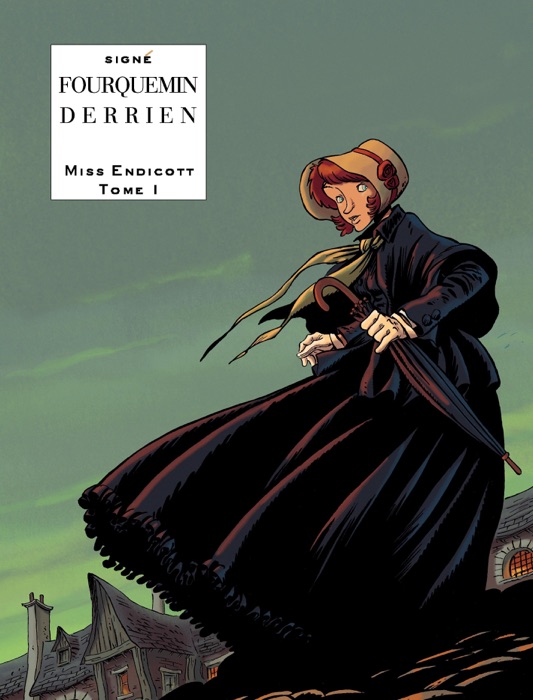 Miss Endicott – Tome 1 - Miss Endicott