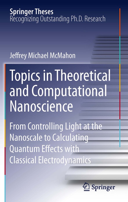 Topics in Theoretical and Computational Nanoscience