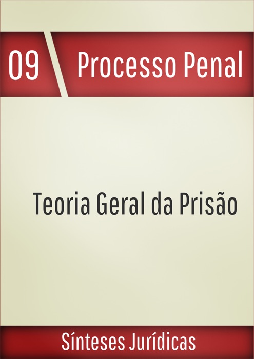 Teoria Geral da Prisão