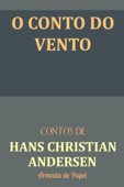 O Conto do Vento - Hans Christian Andersen