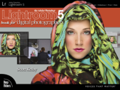 Adobe Photoshop Lightroom 5 Book for Digital Photographers, The - Scott Kelby