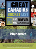 The Great Canadian Bucket List — Nunavut - Robin Esrock