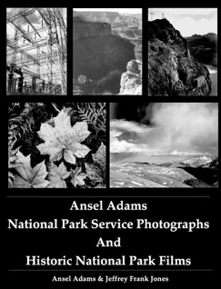 Ansel Adams National Park Service Photographs And Historic National Park Films - Ansel Adams