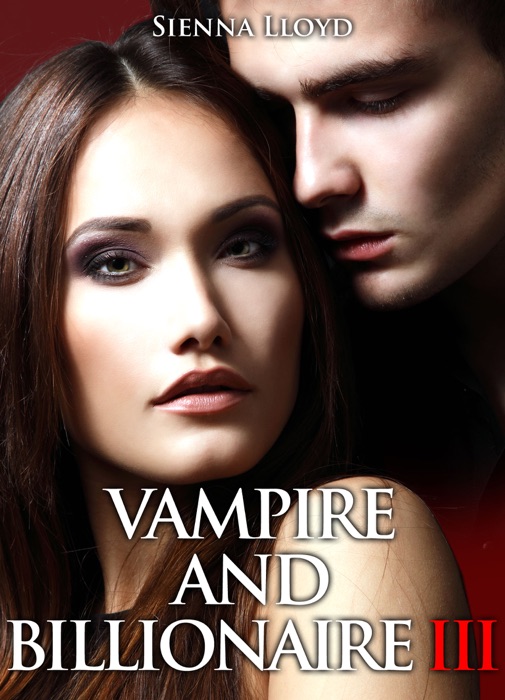 Vampire and Billionaire - Vol.3
