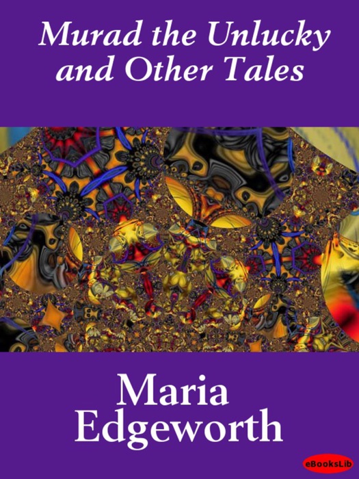 Murad the Unlucky and Other Tales