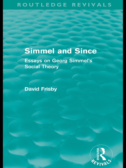 Simmel and Since (Routledge Revivals)