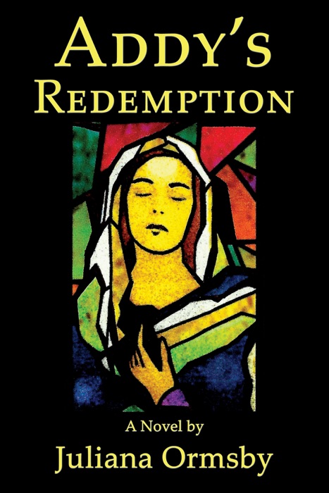 Addy's Redemption: A Novel