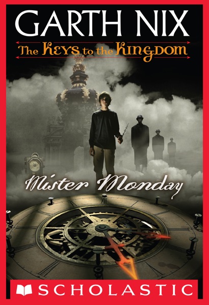 The Keys to the Kingdom #1: Mister Monday